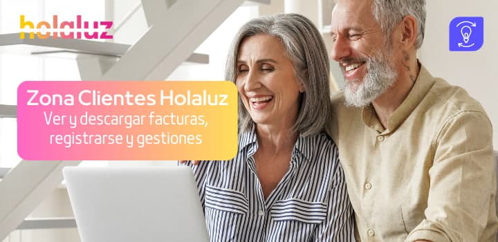 Zona Clientes Holaluz: Descargar y ver facturas, registrarse y gestiones