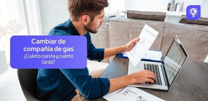 ¿Cómo puedo cambiar de compañía de gas? Precio y requisitos