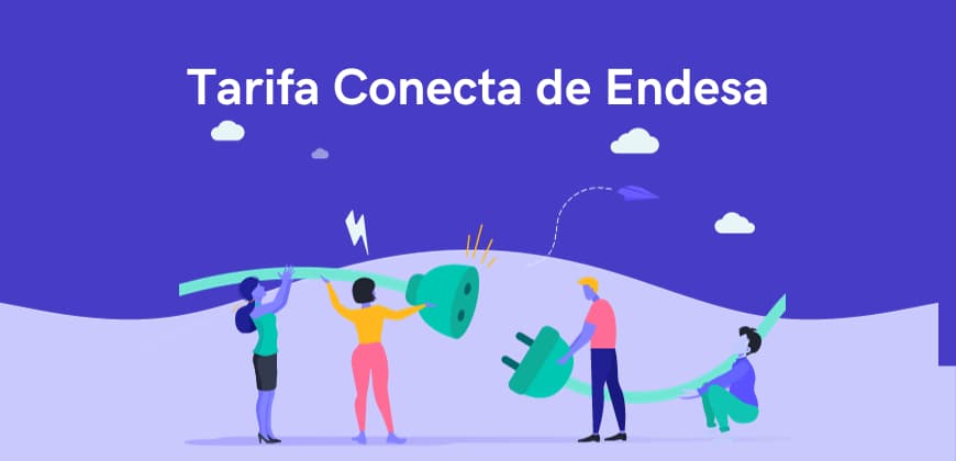 Tarifa Conecta de Endesa: cómo contratar, beneficios y contacto