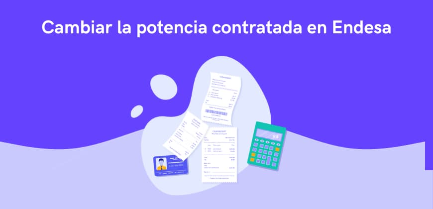 Cómo cambiar la potencia contratada con Endesa: paso a paso
