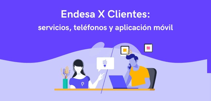 Endesa X Clientes: servicios, teléfonos y aplicación móvil