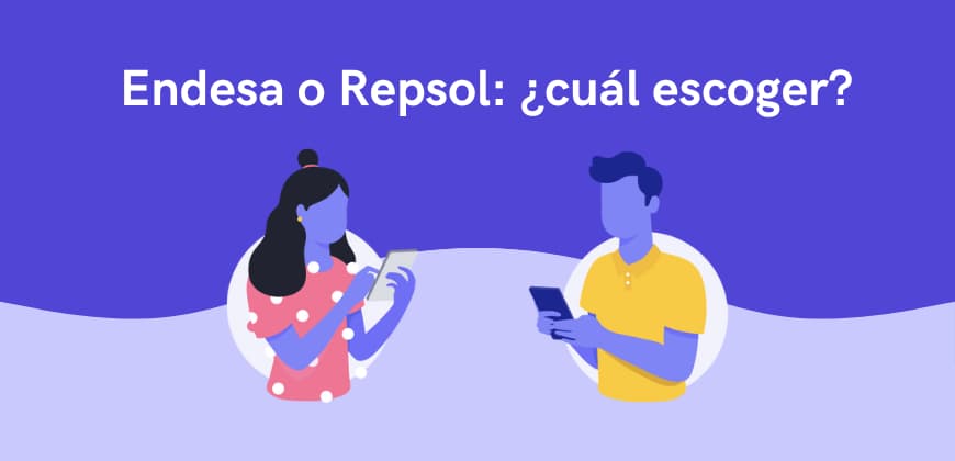 Endesa o Repsol: ¿cuál es mejor para mí?